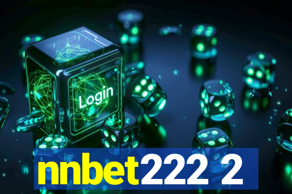 nnbet222 2